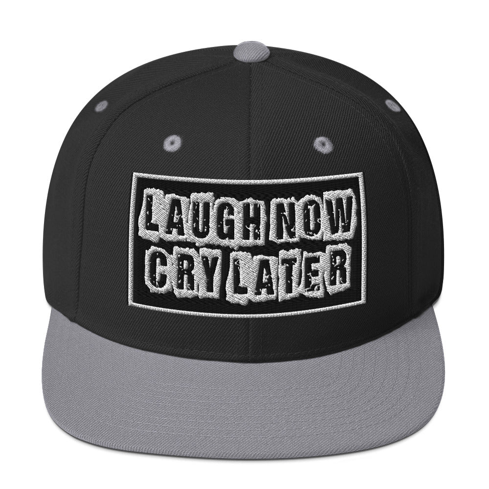 LAUGH NOW CRY LATER SNAPBACK HATS!! 😎😂