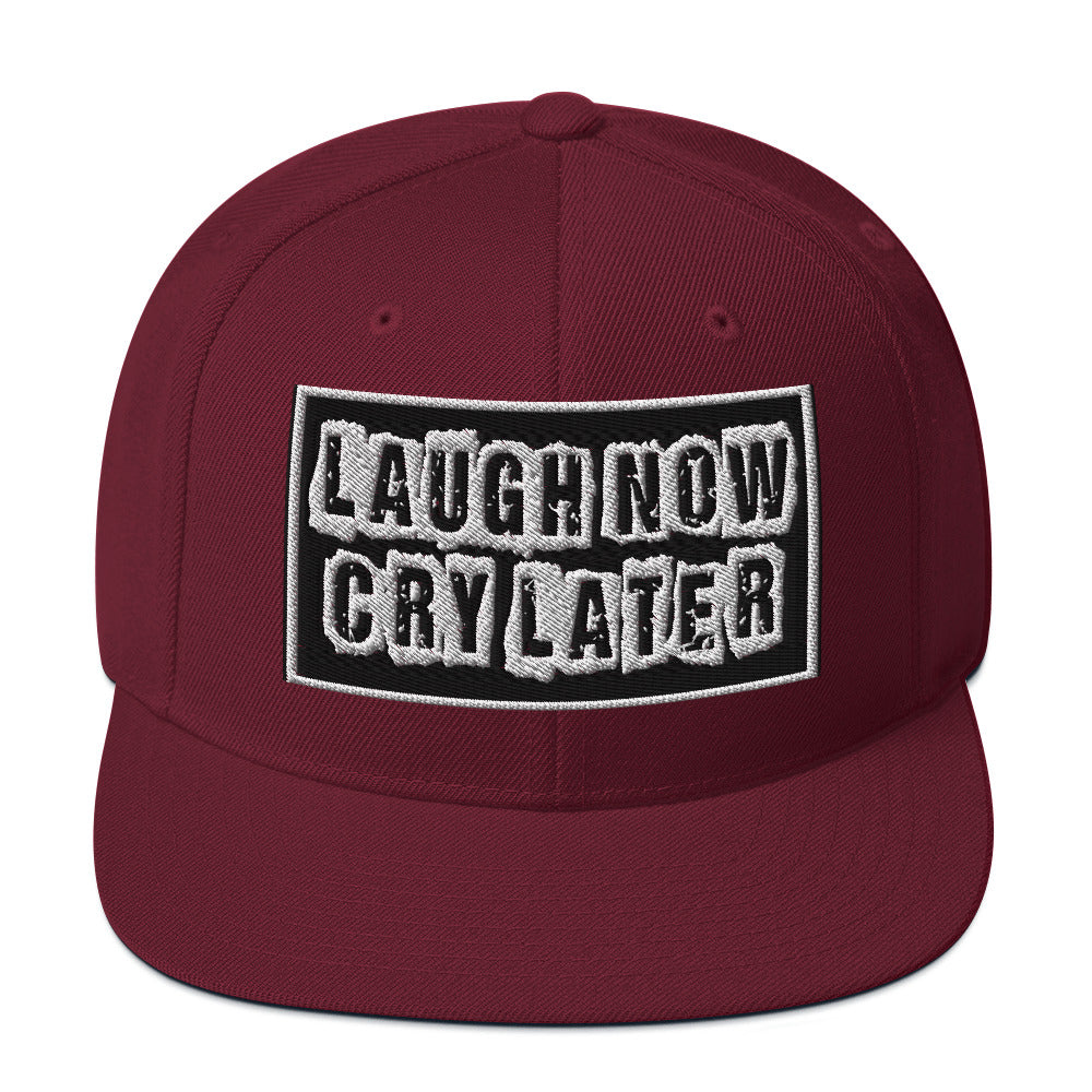 LAUGH NOW CRY LATER SNAPBACK HATS!! 😎😂