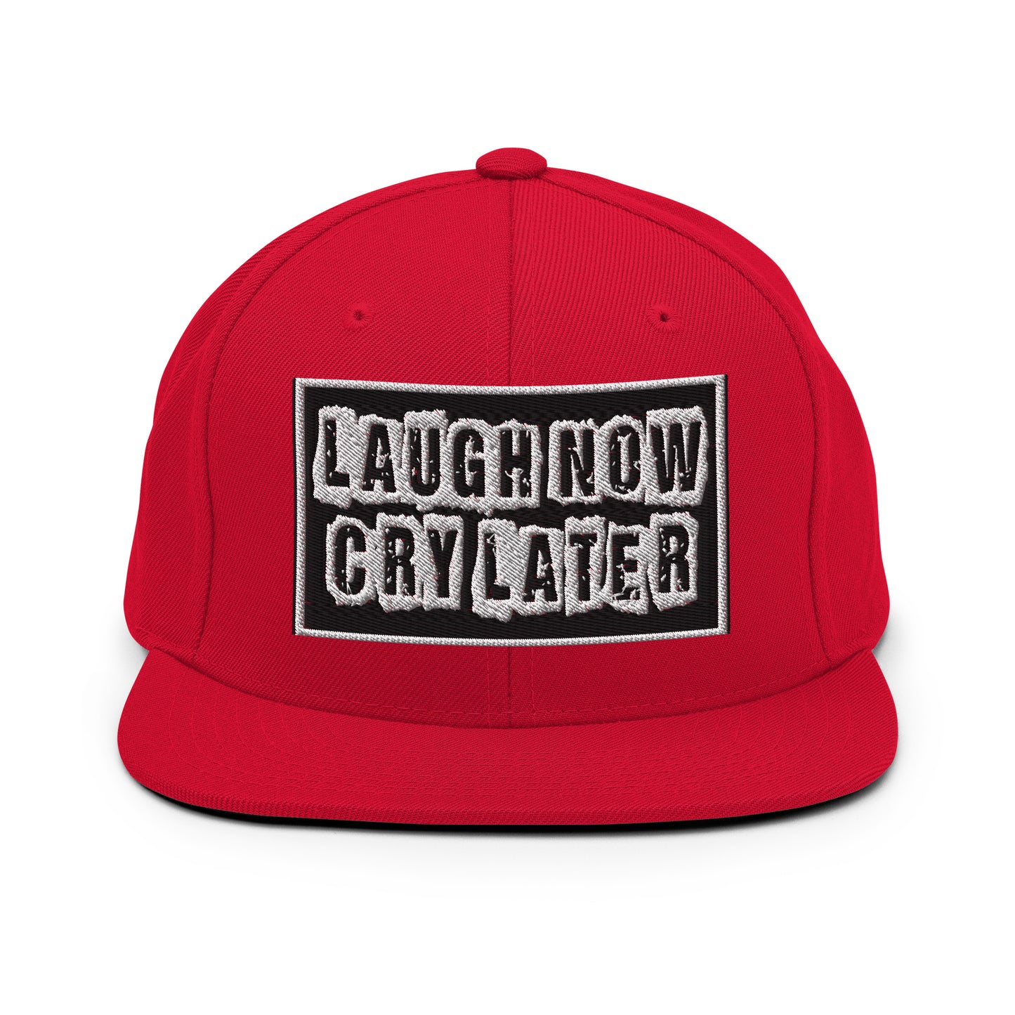 LAUGH NOW CRY LATER SNAPBACK HATS!! 😎😂