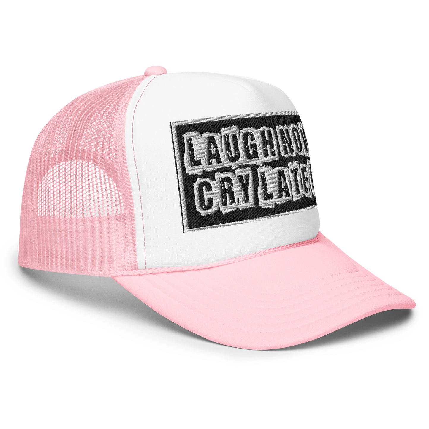 LAUGH NOW CRY LATER TRUCKER 🧢 😎😂