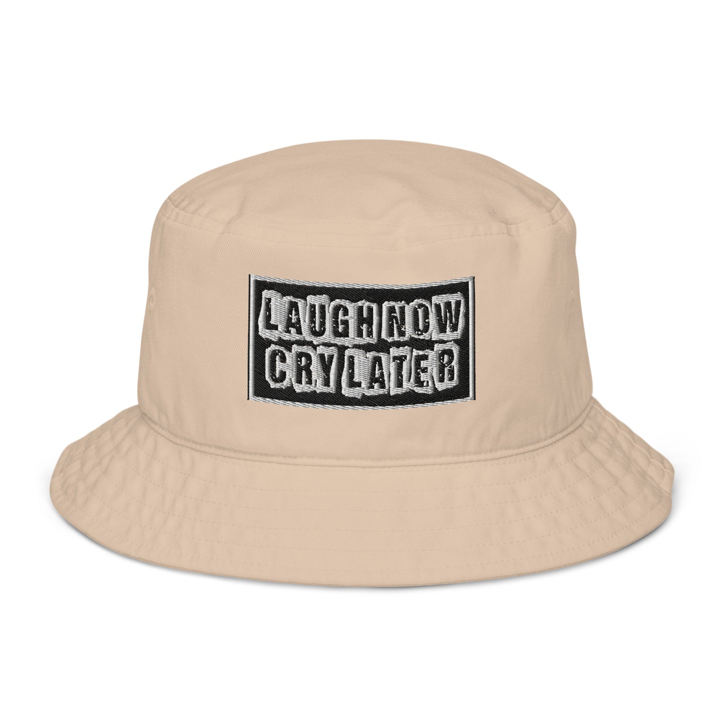 LAUGH NOW CRY LATER BUCKET HATS!! 😎😂