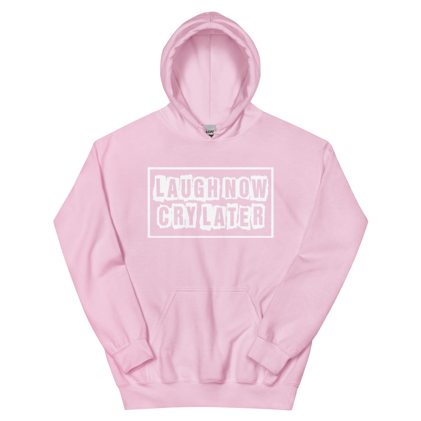 LAUGH NOW CRY LATER HOODIE!! 😂😎