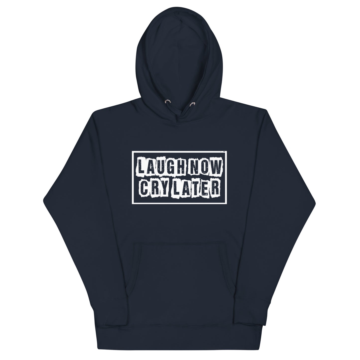 LAUGH NOW CRY LATER HOODIE!! (MORE COLORS)